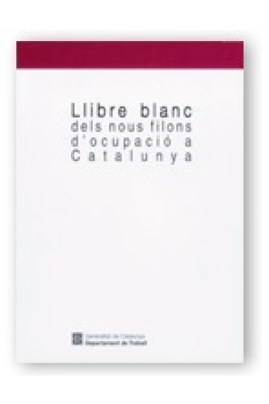 Llibre blanc dels nous filons d'ocupació a Catalunya