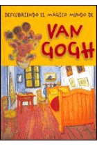 Descubriendo el mágico mundo de Van Gogh