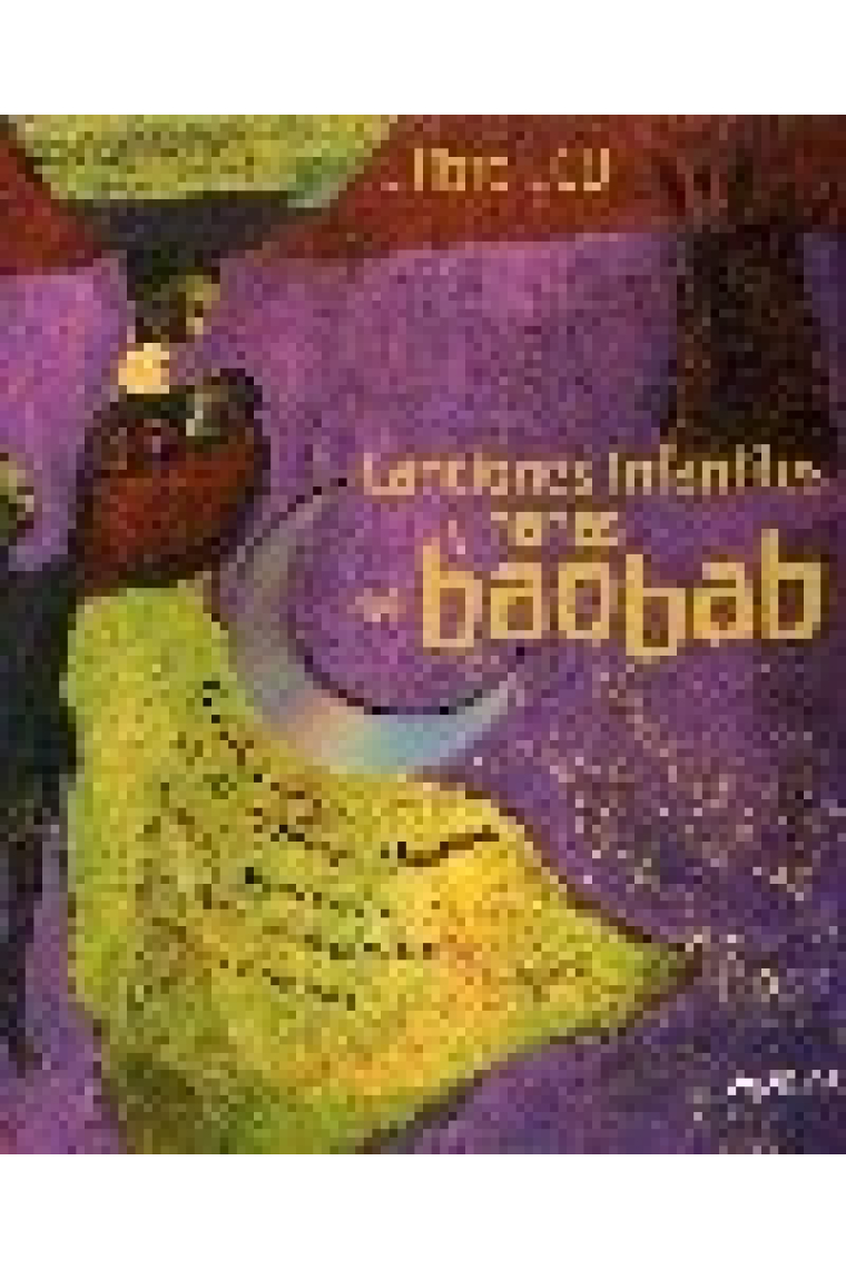 Canciones infantiles y nanas del baobab (libro+cd)