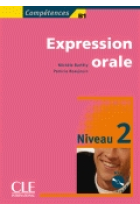 Expression orale. Niveau 2 ( A2+ - B1). Livre + CD