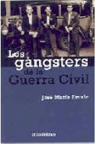 Los gángsters de la Guerra Civil