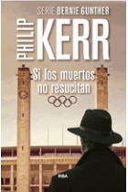 Si los muertos no resucitan (III Premio Internacional Novela Negra RBA)