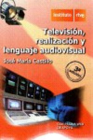 Televisión, realización y lenguaje audiovisual