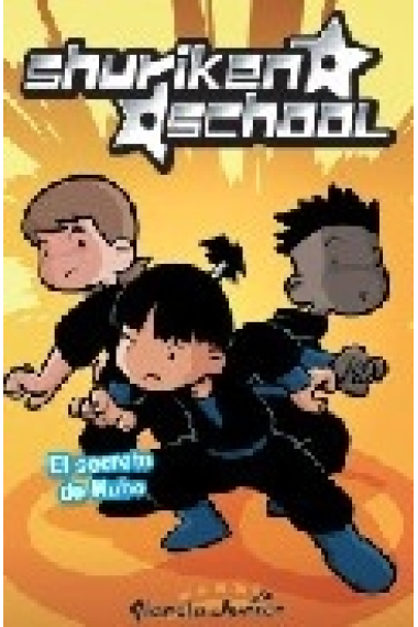 Shuriken School 1. El secreto de Kubo (+7)