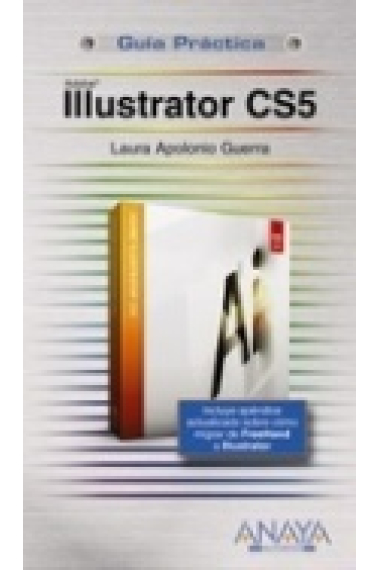 Illustrator CS5 . Guía práctica