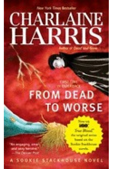 From Dead to Worse (True Blood/ Sookie Stackhouse Novels Book 8)