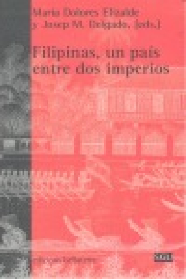 Filipinas, un país entre dos imperios