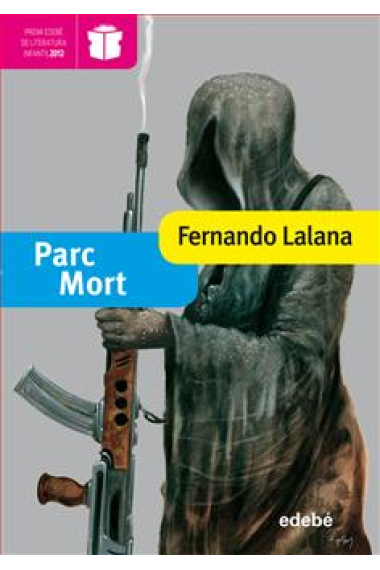 Parc Mort (Premi Edebé de Literatura Infantil 2012)