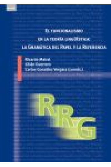 El funcionalismo en la teoría lingüística: la Gramática del Papel y la Referencia