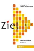 Ziel B1+ Lehrerhandbuch