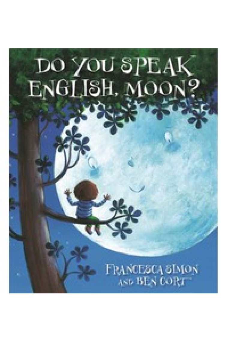 Do you speak English, moon?