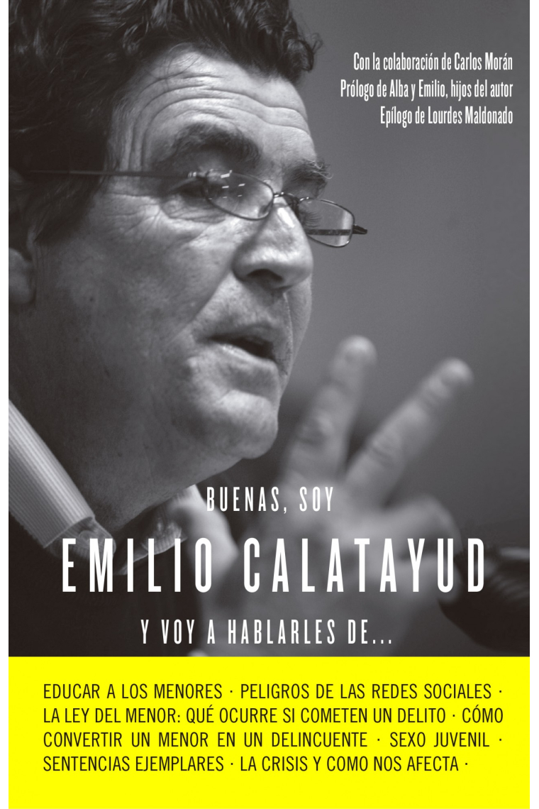 Buenas, soy Emilio Calatayud y voy a hablarles de...