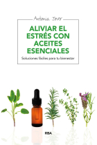 Aliviar el estrés con aceites esenciales