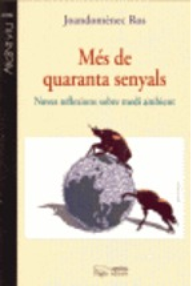 Més de quaranta senyals. Noves reflexions sobre el medi ambient