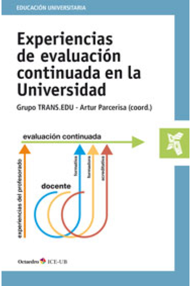 Experiencias de evaluación continuada en la universidad