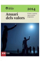 Anuari dels valors 2014. Crisis i canvis: cap a noves respostes