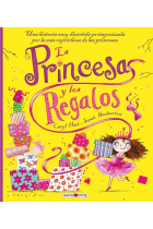 La Princesa y los Regalos