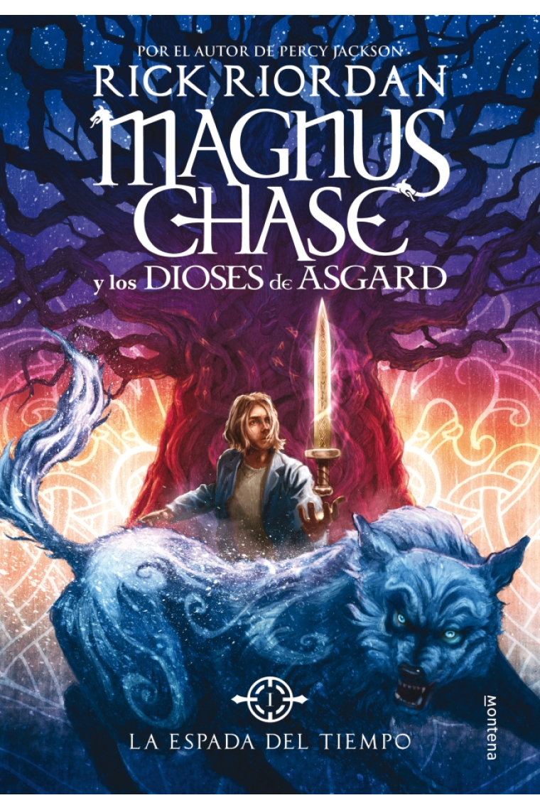 Magnus Chase y los Dioses del Asgard 1. La espada del tiempo