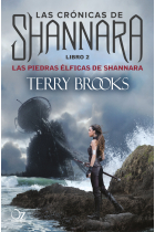 Las piedras élficas de Shannara (Las crónicas de Shannara Libro 2)