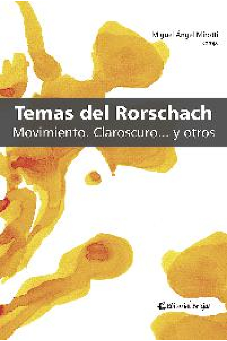 Temas del Rorschach.Movimiento.Claroscuro y otros