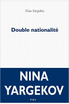 Double nationalité (Prix de Flore 2016)