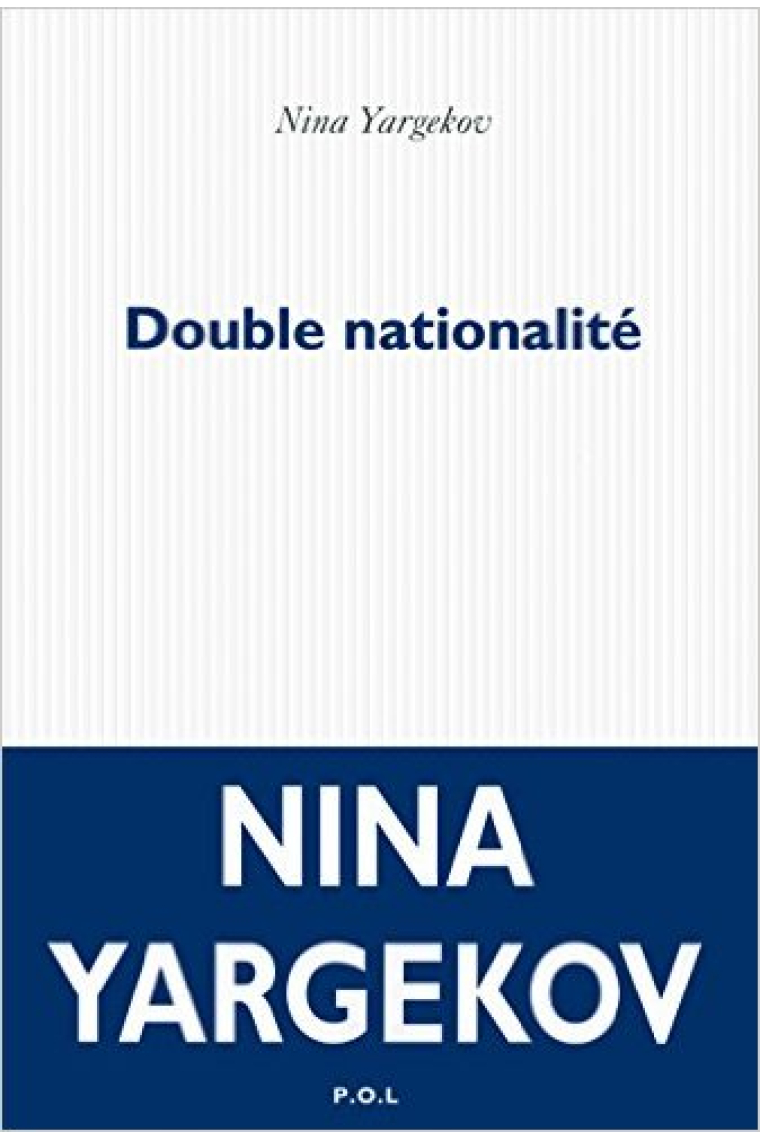 Double nationalité (Prix de Flore 2016)