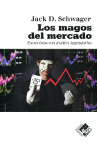 Los magos del mercado. Entrevistas con traders legendarios