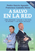 A salvo en la red. Aprender a educar