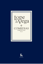 Comedias de Lope de Vega: Parte XVII (Tomos I y II)