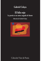 El hilo rojo. La poesía es una arma cargada de futuro