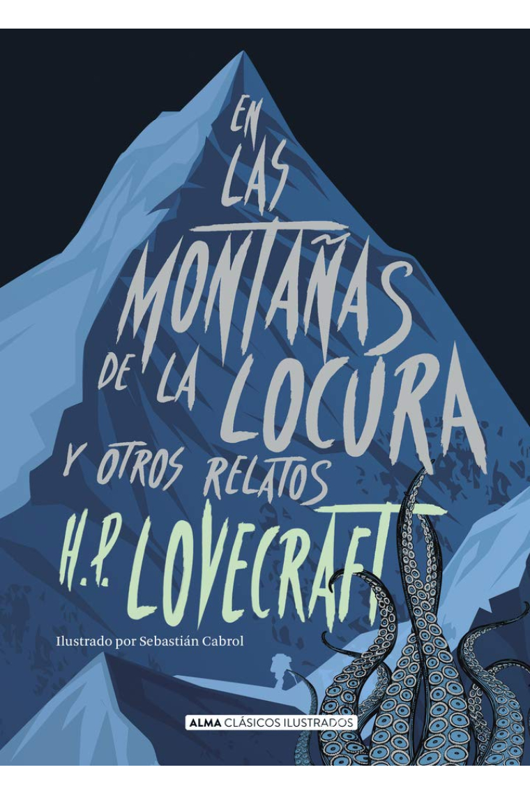 En las montañas de la locura y otros relatos