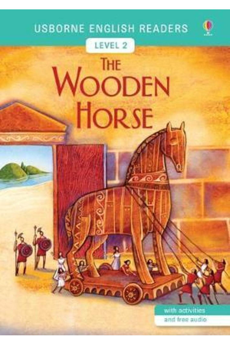 The wooden horse (Usborne English Readers Level 2 A2)