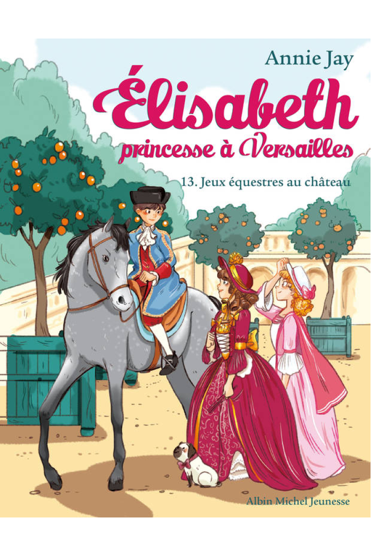 Elisabeth princesse a Versailles