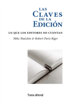 Las claves de la edición: lo que los editores no cuentan