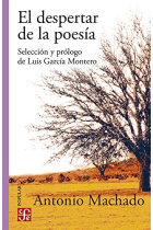 El despertar de la poesía (Selección y prólogo de Luis García Montero)