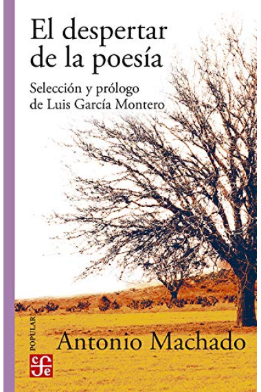 El despertar de la poesía (Selección y prólogo de Luis García Montero)