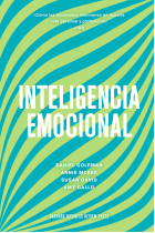 Inteligencia emocional. Cómo las emociones intervienen en nuestra  vida personal y profesional