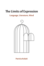 The Limits of Expression: Language, Literature, Mind