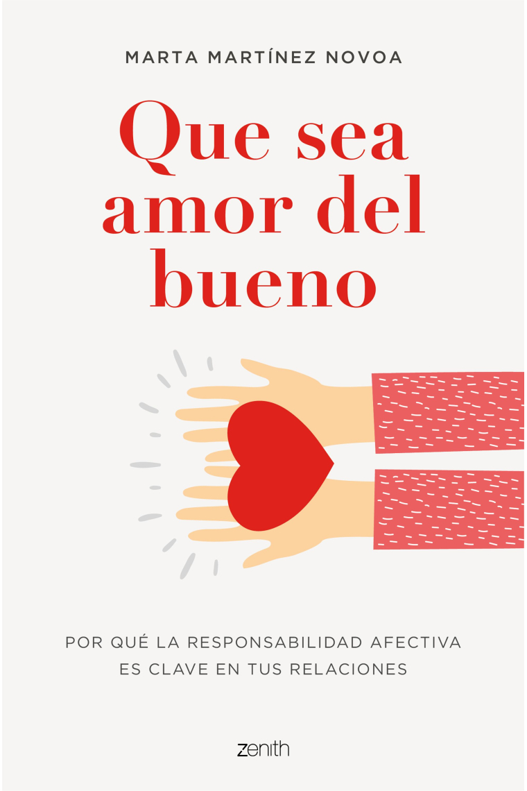 Que sea amor del bueno. Por qué la responsabilidad afectiva es clave en tus relaciones