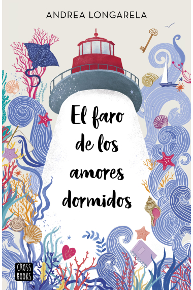 El faro de los amores dormidos