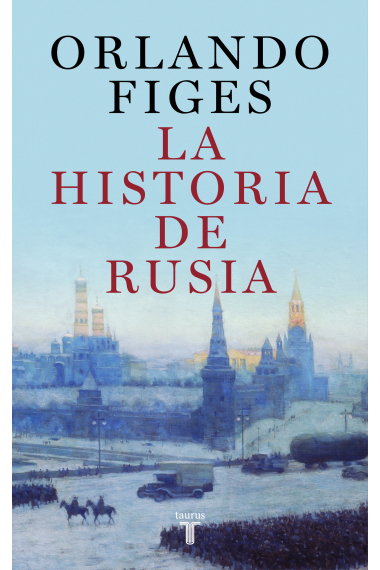 La historia de Rusia