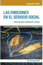 Las emociones en el servicio social. Recursos para reflexionar y actuar