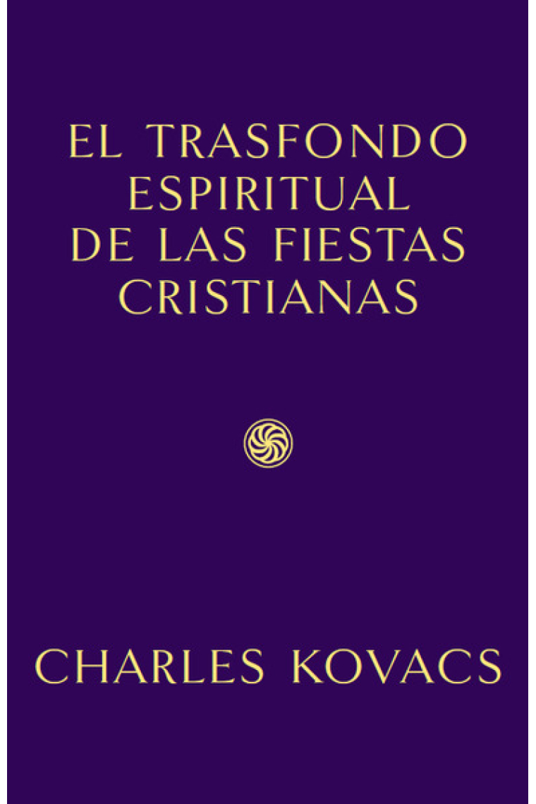 El trasfondo espiritual de las fiestas cristianas