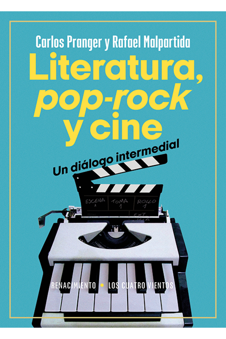 Literatura, pop-rock y cine: un diálogo intermedial