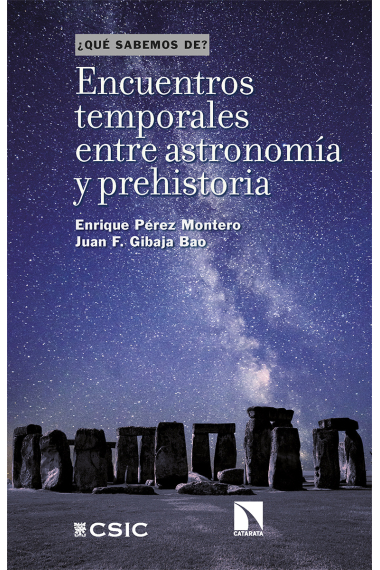 Encuentros temporales entre astronomía y prehistoria. ¿Qué sabemos de?