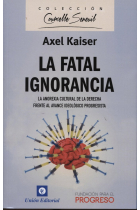 La fatal ignorancia