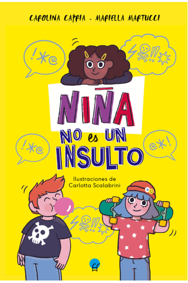 NIÑA NO ES UN INSULTO