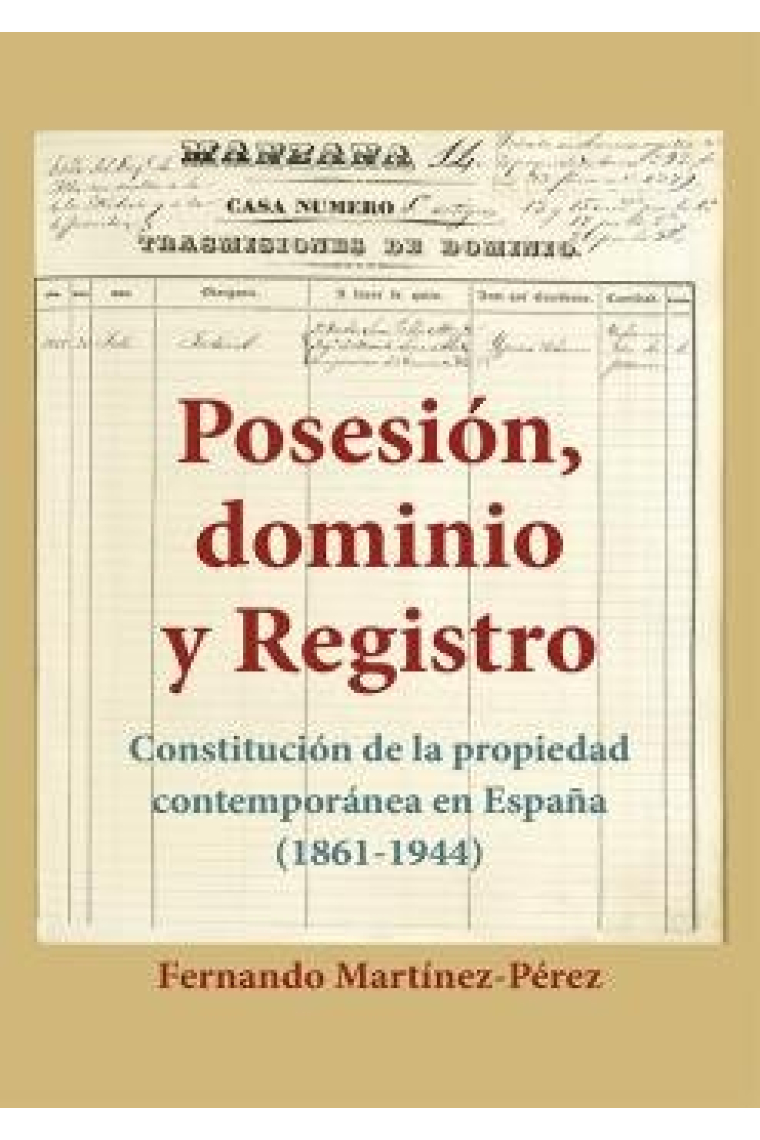 Posesión, Dominio y Registro