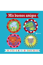 Mis buenos amigos. Cuentos cortos de emociones