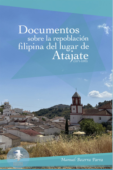 Documentos sobre la repoblación filipina del lugar de Atajat